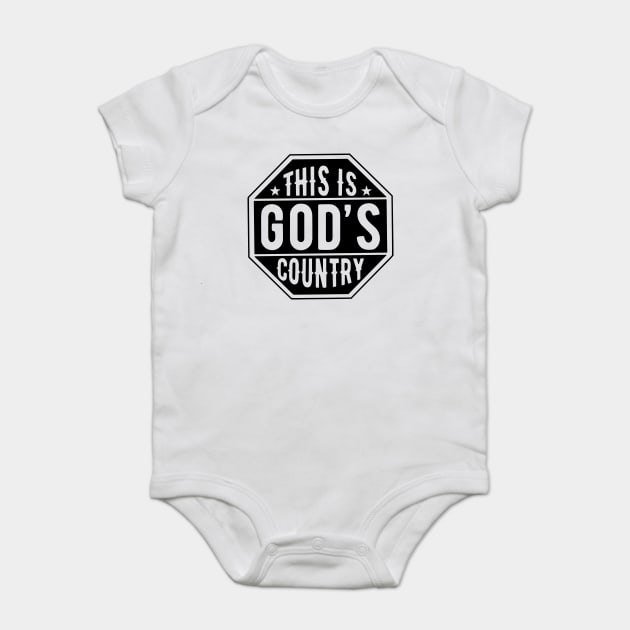 This Is God’s Country, Octagon Sign, 4th Of July Baby Bodysuit by Darksavage